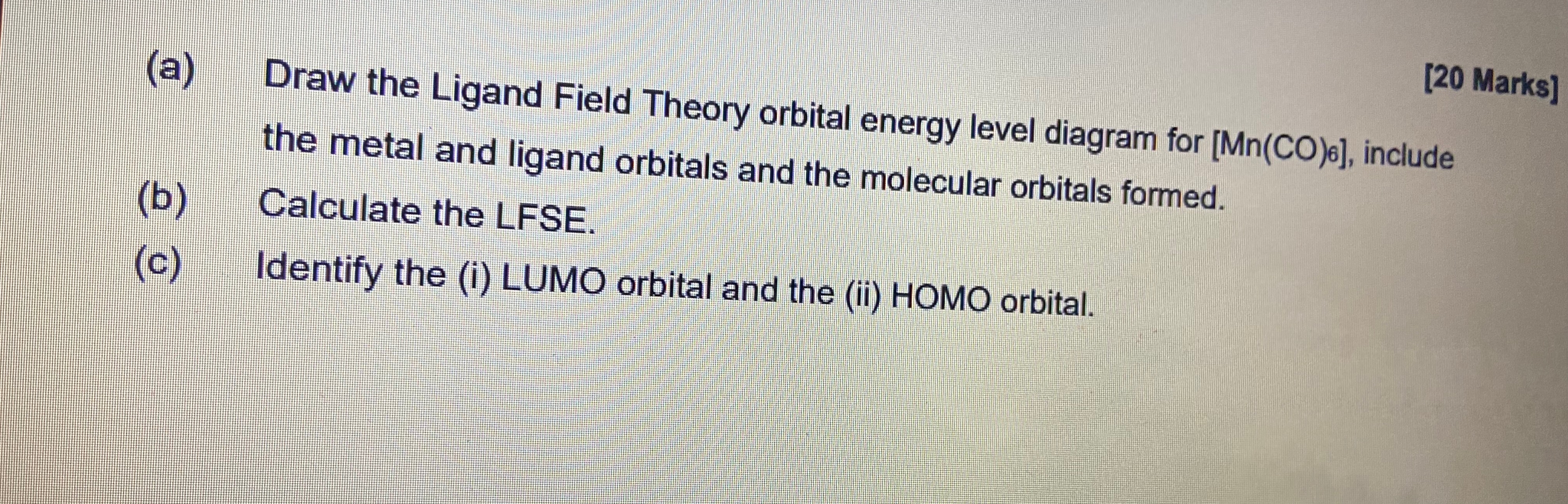 Solved (a) ﻿Draw the Ligand Field Theory orbital energy | Chegg.com