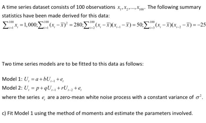 Solved A time series dataset consists of 100 observations | Chegg.com