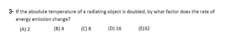 solved-3-if-the-absolute-temperature-of-a-radiating-object-chegg