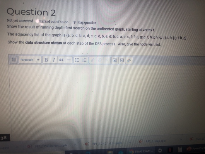Solved Question 2 Not yet answered Marked out of 10.00 Flag | Chegg.com