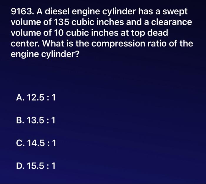 Solved 9163. A diesel engine cylinder has a swept volume of | Chegg.com