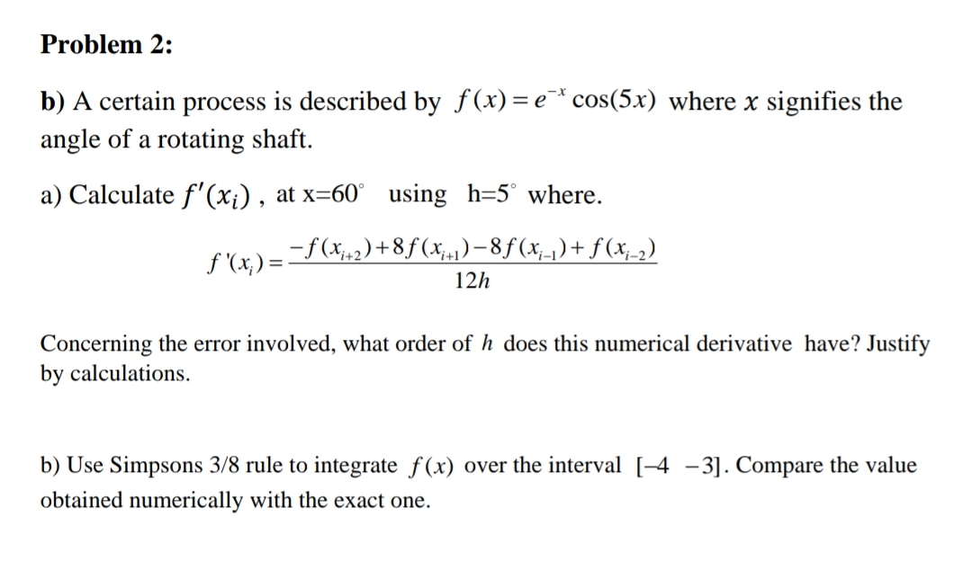 Solved Problem 2:b) ﻿A certain process is described by | Chegg.com