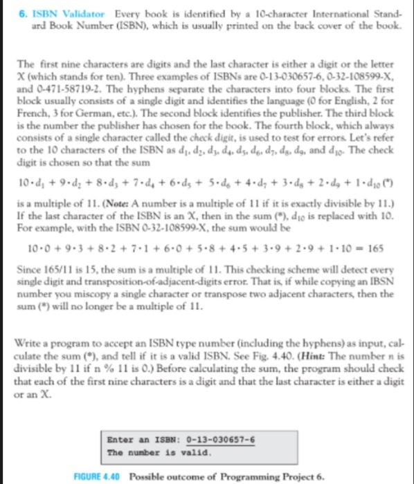 Solved 6. ISBN Validator Every book is identified by a | Chegg.com