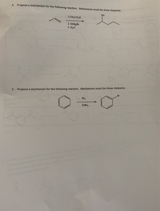 Solved 4. Propose a mechanism for the following reaction. | Chegg.com