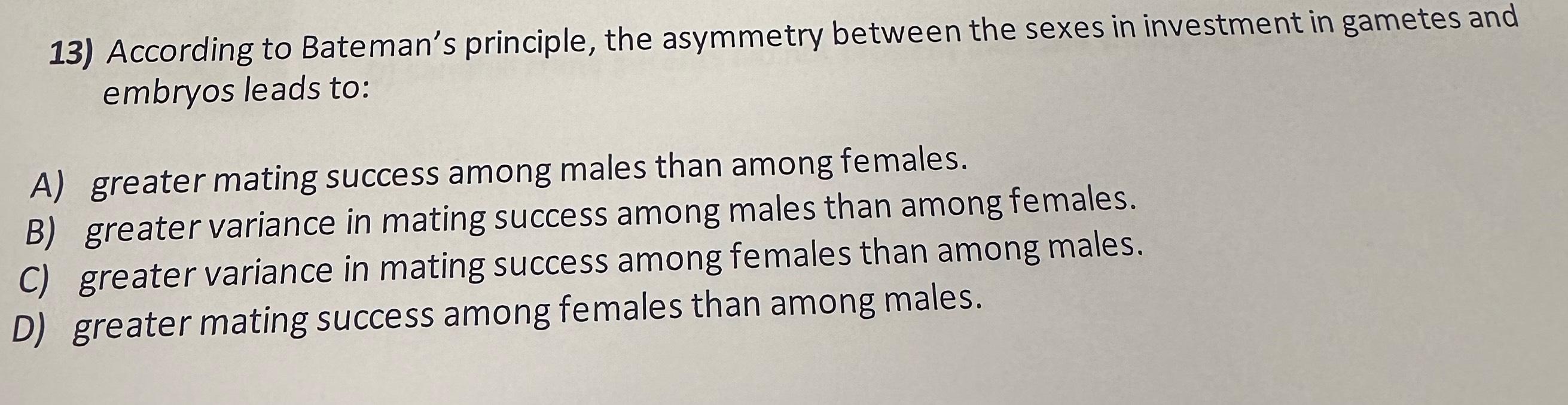 Solved According To Bateman's Principle, The Asymmetry | Chegg.com