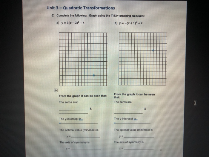 Unit 3 Quadratic Transformations 5 Complete The Chegg Com