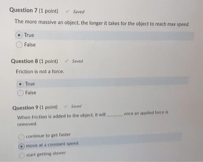 Solved When a constant force is applied to an object, what