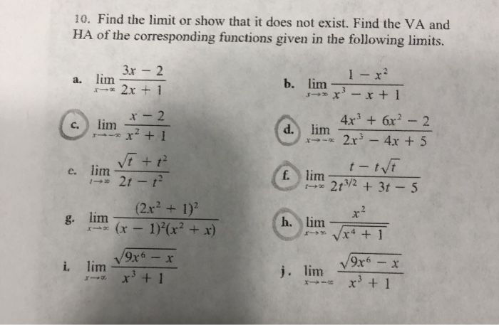 Solved 10 Find The Limit Or Show That It Does Not Exist Chegg Com