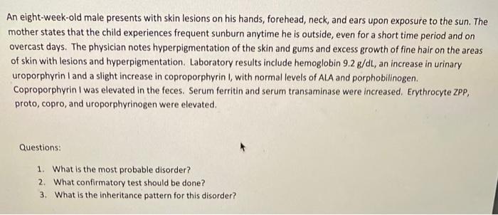 Solved An eight-week-old male presents with skin lesions on | Chegg.com