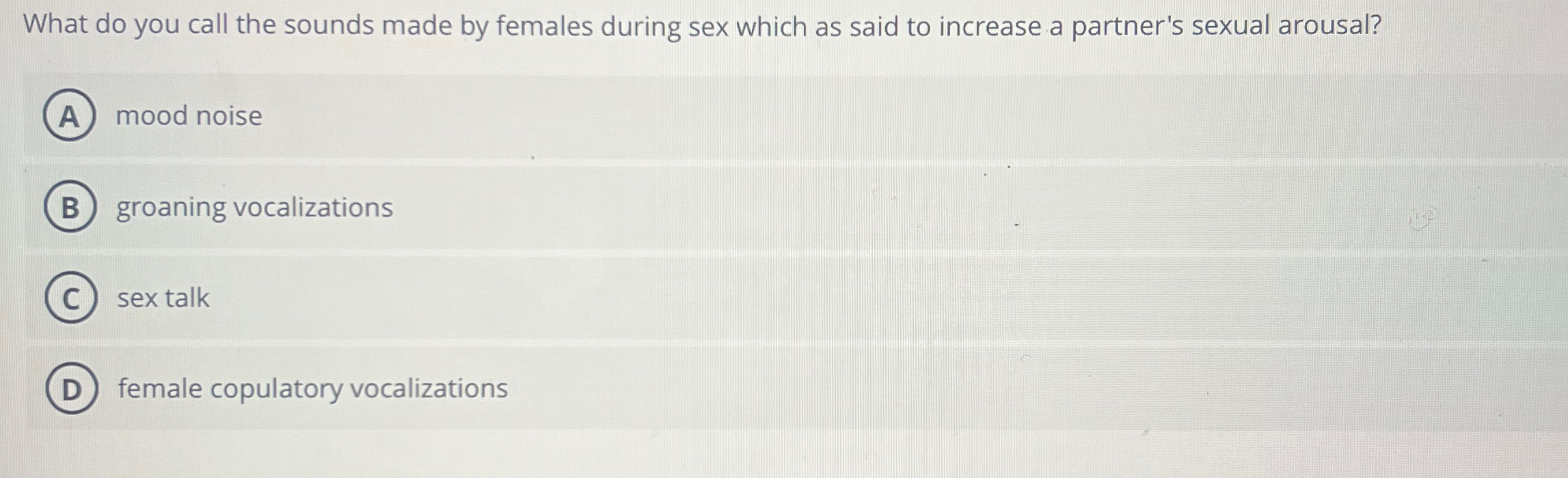 Solved What do you call the sounds made by females during | Chegg.com