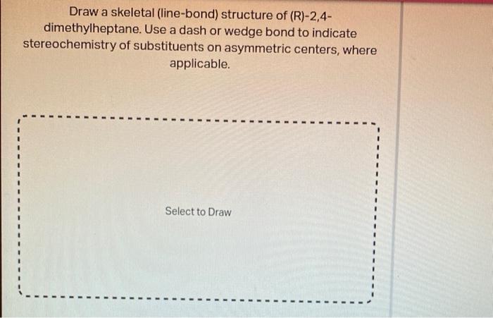 Solved Draw (R)-4-ethyloctane in a structural condensed | Chegg.com