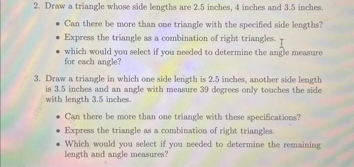 Solved 2. Draw a triangle whose side lengths are 2.5 inches, | Chegg.com