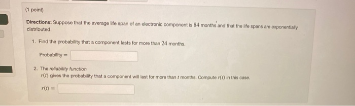 Solved (1 point) Directions: The amount of time required to | Chegg.com