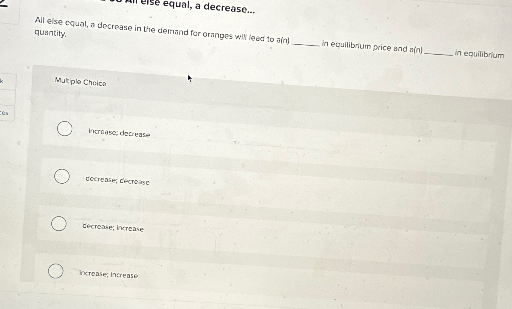 Solved All else equal, a decrease in the demand for oranges | Chegg.com