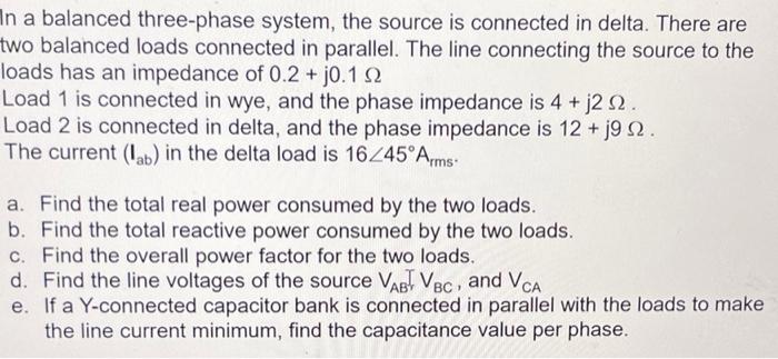Solved In a balanced three-phase system, the source is | Chegg.com