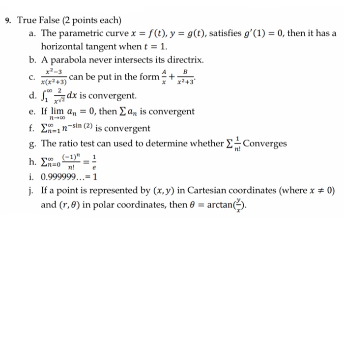 Solved 9 True False 2 Points Each A The Parametric Cu Chegg Com