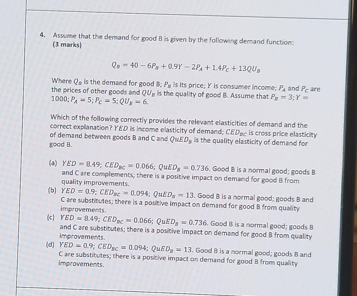 Solved 4. Assume That The Demand For Good B Is Given By The | Chegg.com