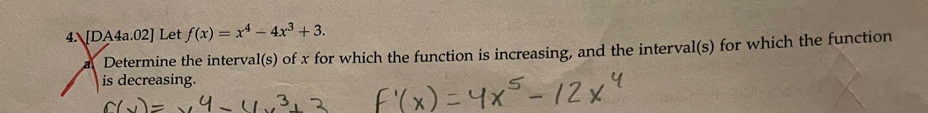 Solved [DA4a.02] ﻿Let f(x)=x4-4x3+3.a. ﻿Determine the | Chegg.com