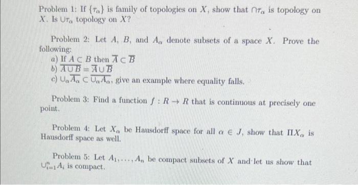 Solved Problem 1: If {to } Is Family Of Topologies On X, | Chegg.com