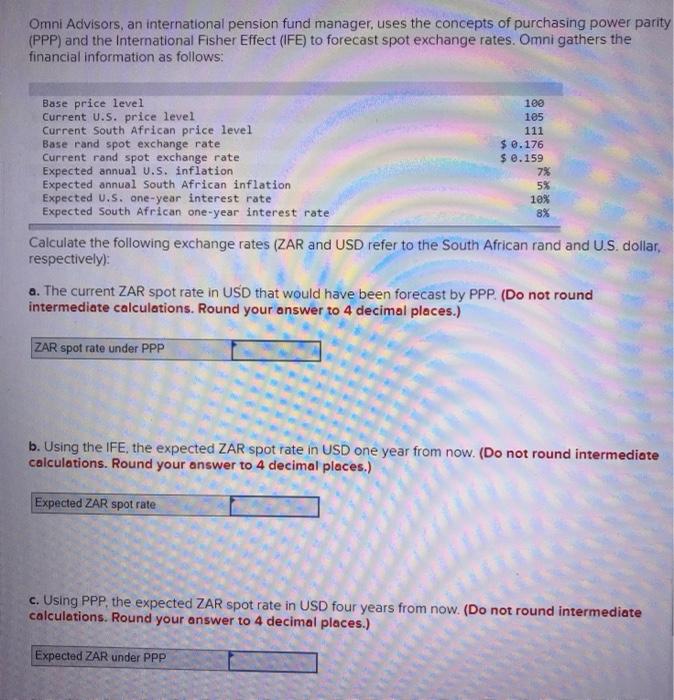 Solved Omni Advisors, an international pension fund manager,