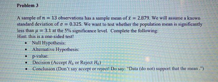 Solved Problem 3 A sample of n = 13 observations has a | Chegg.com