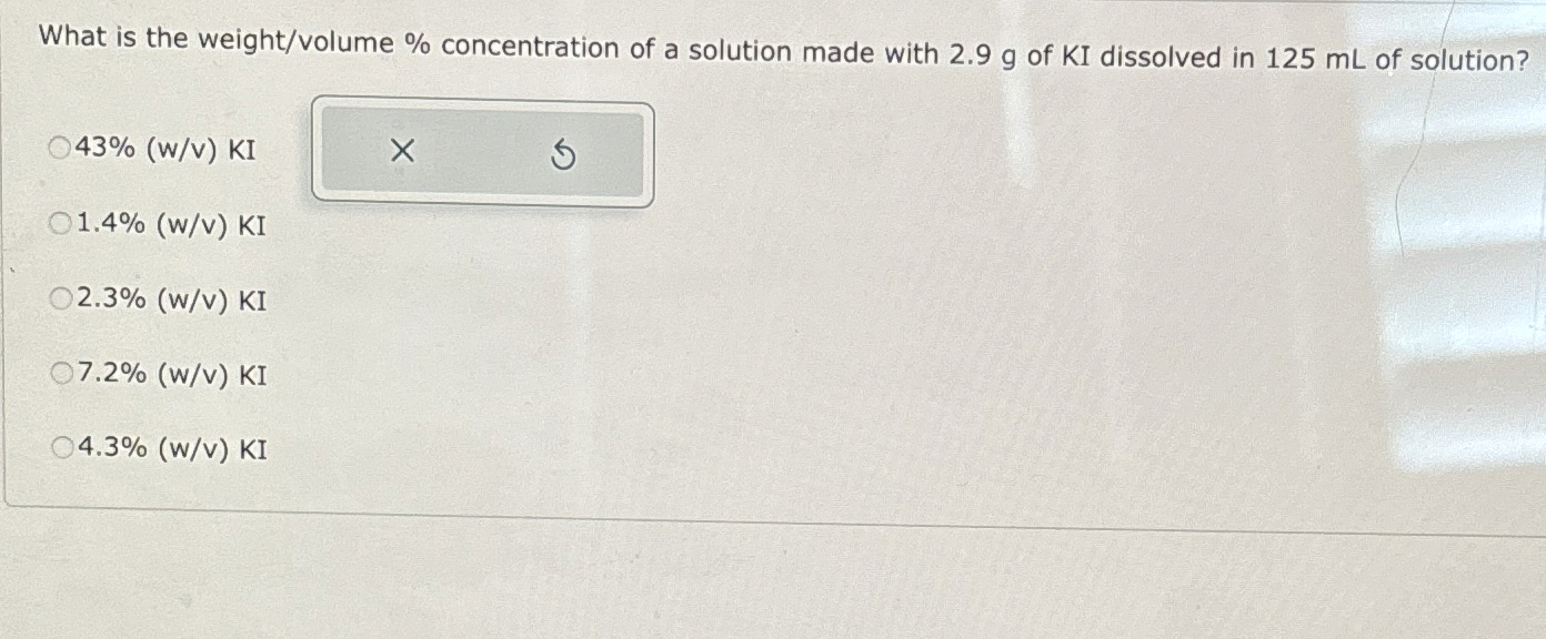 Solved What is the weight/volume % ﻿concentration of a | Chegg.com