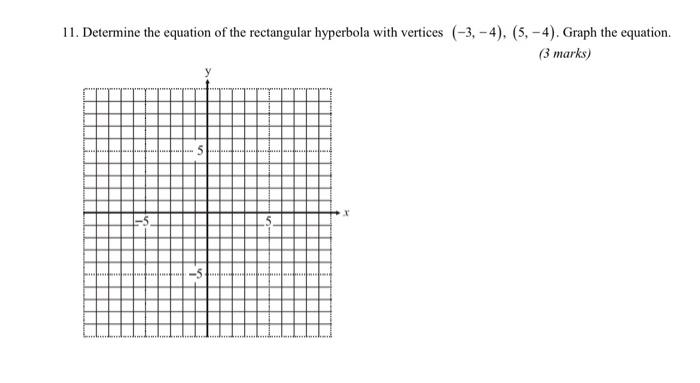 Solved 11. Determine the equation of the rectangular | Chegg.com