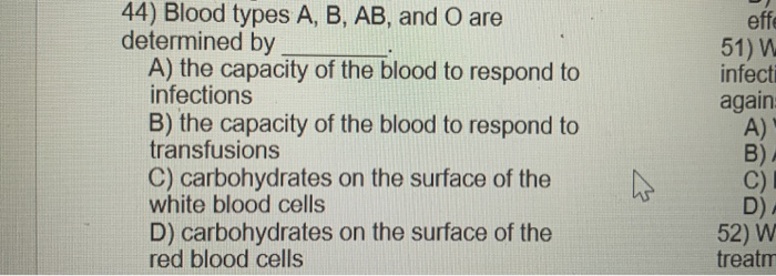 Solved 44) Blood Types A, B, AB, And O Are Determined By A) | Chegg.com