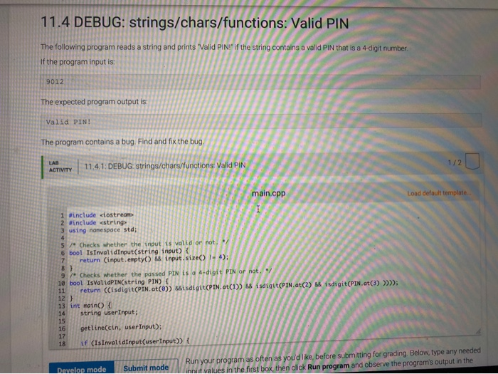 Solved 11.4 DEBUG: strings/chars/functions: Valid PIN The | Chegg.com