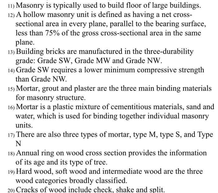 Solved 11) Masonry is typically used to build floor of large