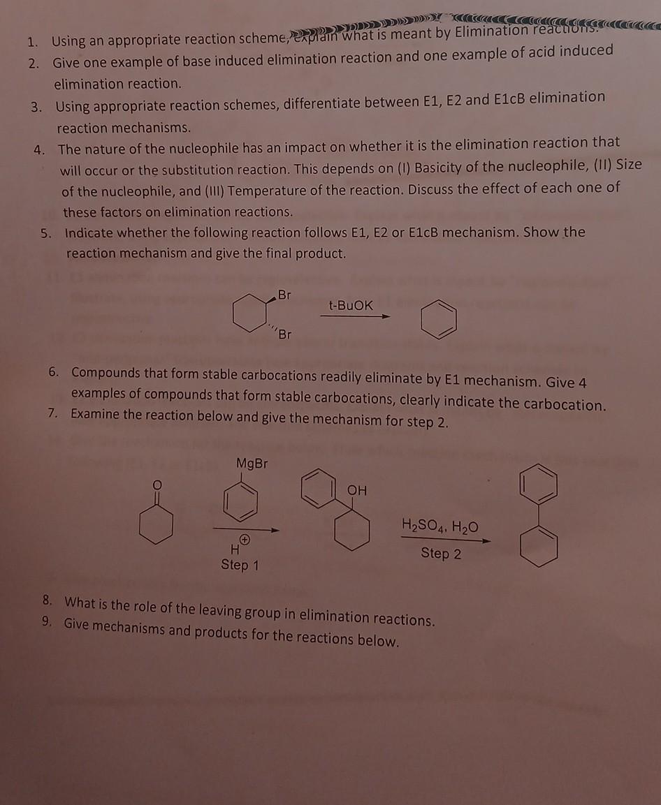 Solved 2. Give one example of base induced elimination | Chegg.com