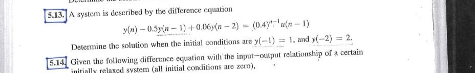 Solved 5.13. A system is described by the difference | Chegg.com