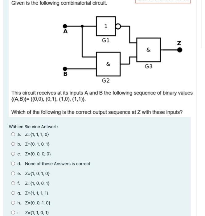 Solved Given Is The Following Combinatorial Circuit. 1 A G1 | Chegg.com