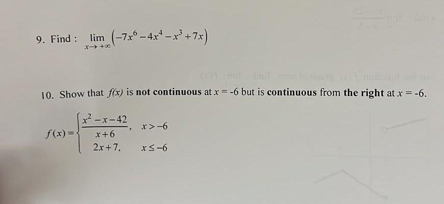 Solved 9. Find: limx→+∞(−7x6−4x4−x3+7x) 10. Show that f(x) | Chegg.com