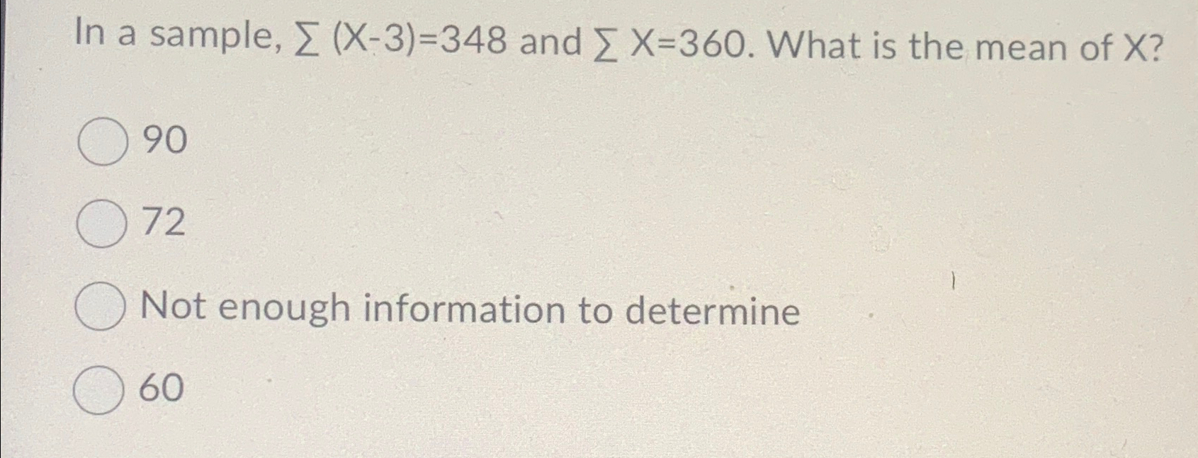 Solved In a sample, ∑??(x-3)=348 ﻿and ∑??x=360. ﻿What is the | Chegg.com