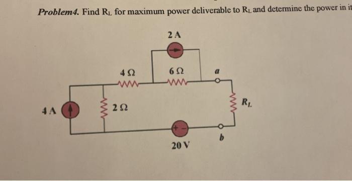 Solved Problem4. Find Rfor maximum power deliverable to R | Chegg.com