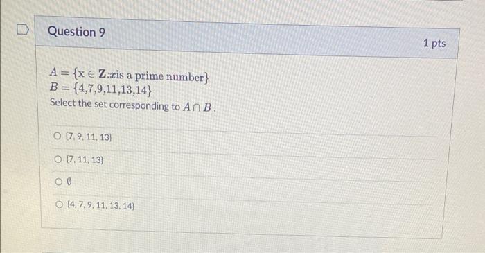 Solved Question 7 1 pts Which choice corresponds to the | Chegg.com