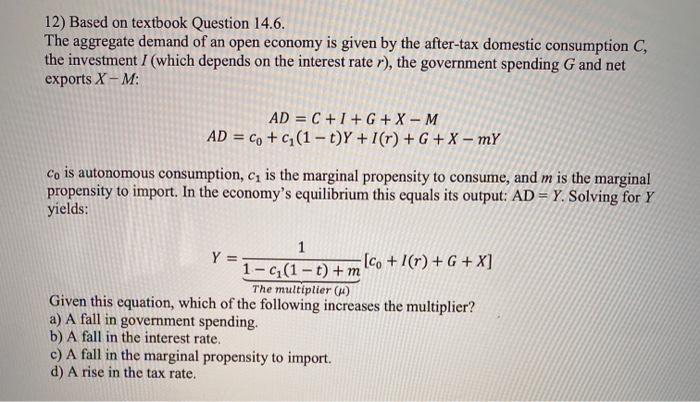 AD = C + I + G + X - M - Economics Help