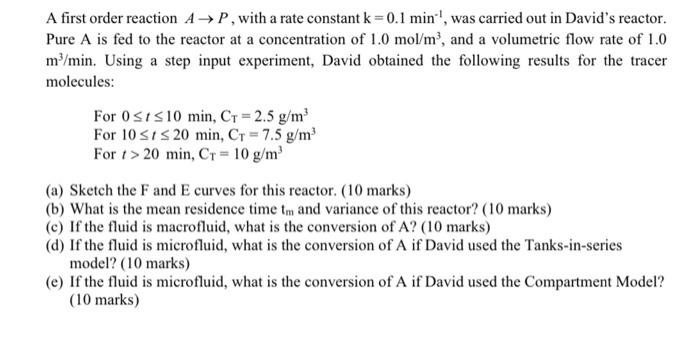 A first order reaction A→P, with a rate constant | Chegg.com