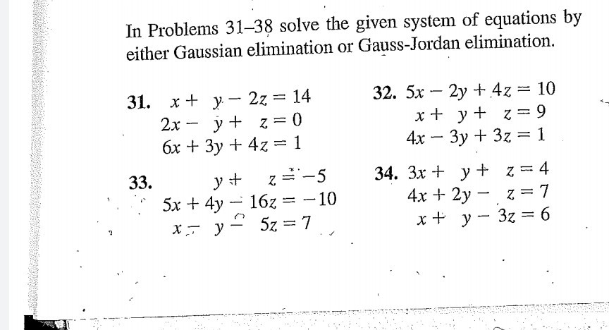 Solved In Problems 31–38 solve the given system of equations | Chegg.com
