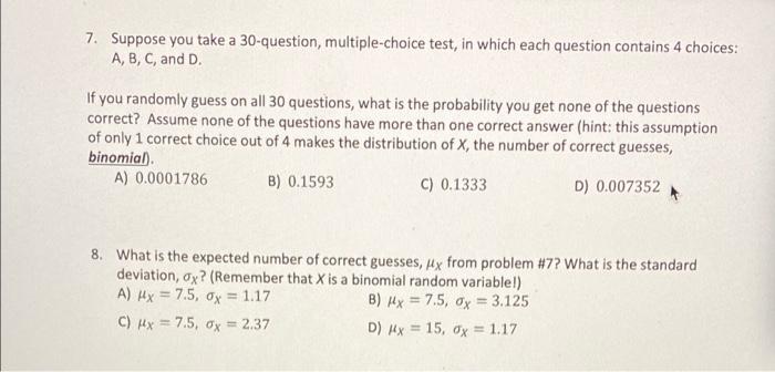 Solved i yhink the answer to 7 is A. but im stuck on 8 | Chegg.com