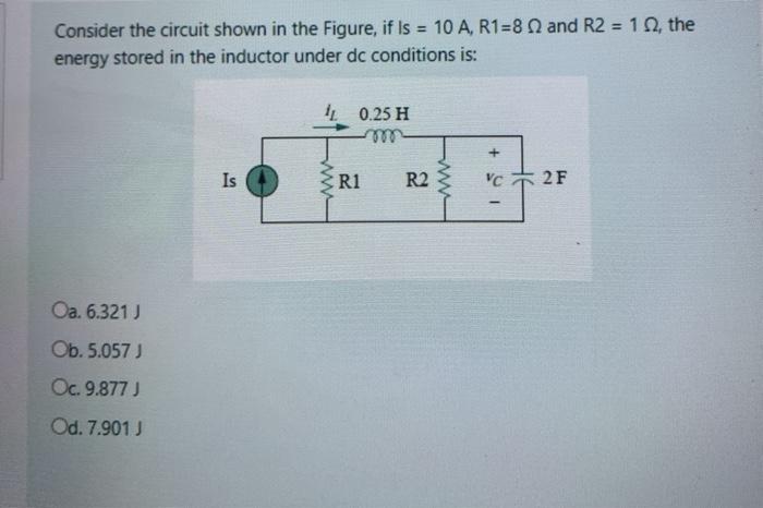 Solved Consider the circuit shown in the Figure, if Is = 10 | Chegg.com