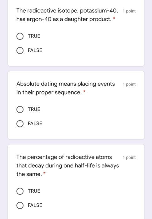Solved The Radioactive Isotope Potassium 40 1 Point Has Chegg