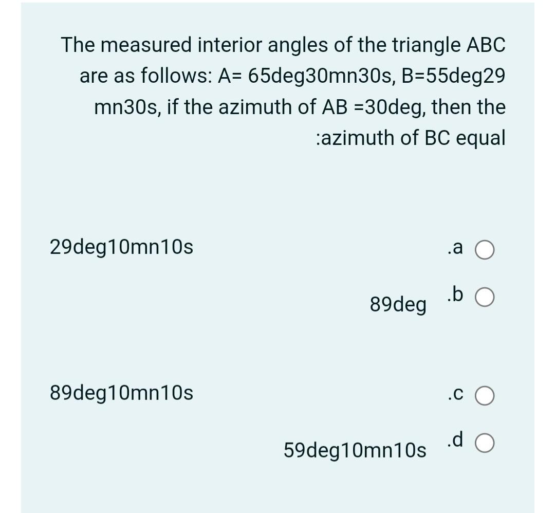 Solved The measured interior angles of the triangle ABC are | Chegg.com