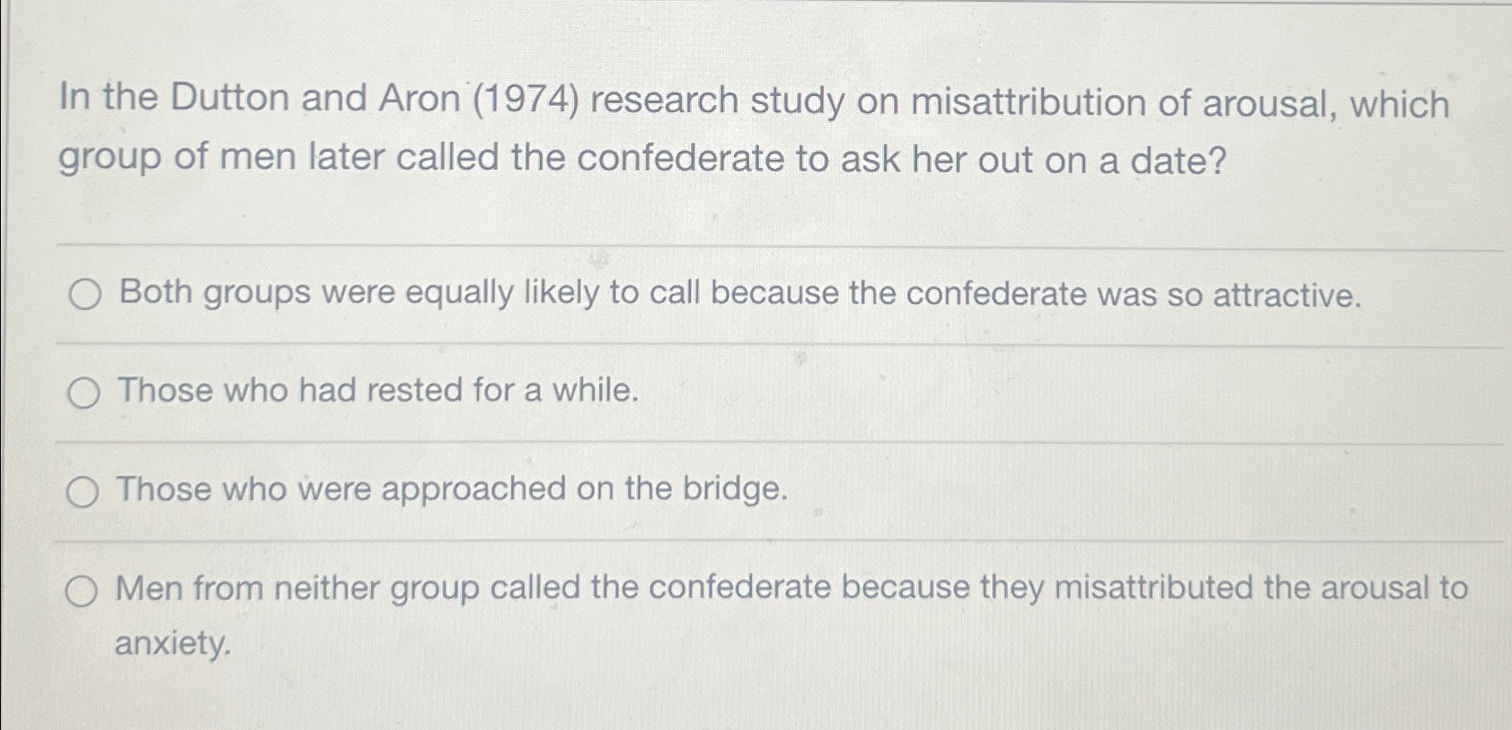 Solved In the Dutton and Aron (1974) ﻿research study on