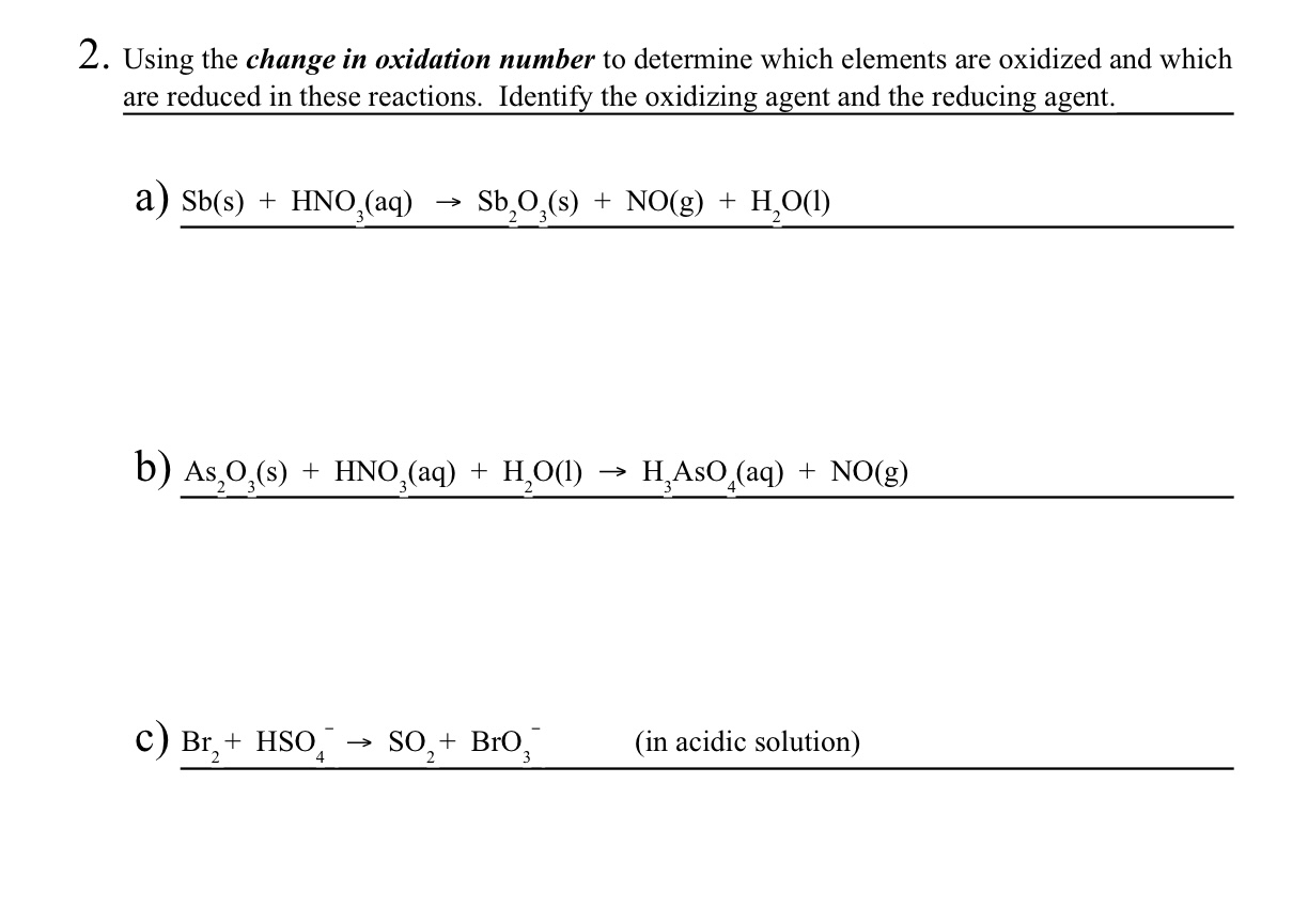 Solved Using the change in oxidation number to determine | Chegg.com