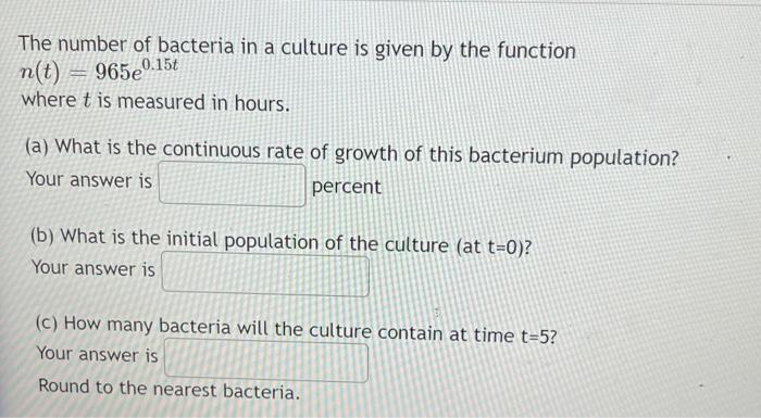 Solved The number of bacteria in a culture is given by the | Chegg.com