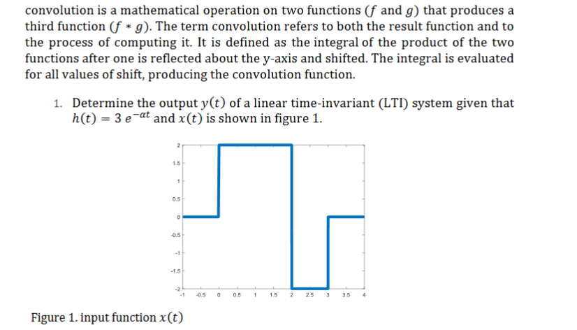 convolution is ﻿a mathematical operation on ﻿two | Chegg.com
