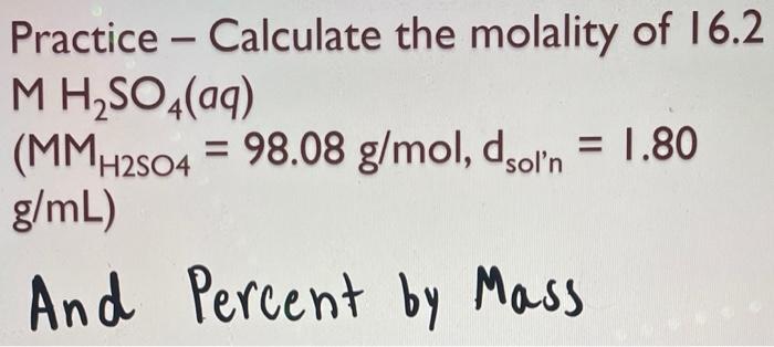 Solved Practice - Calculate the molality of 16.2 | Chegg.com