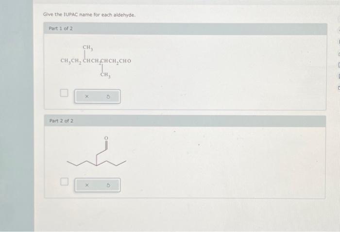 Solved Give The Iupac Name For Each Aldehyde 3006